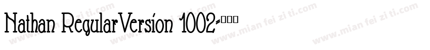 Nathan RegularVersion 1002字体转换